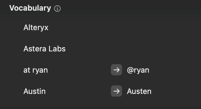 Vocabulaire de Superwhisper : règles de remplacement saisies à la main, dont « at ryan » vers « @ryan »